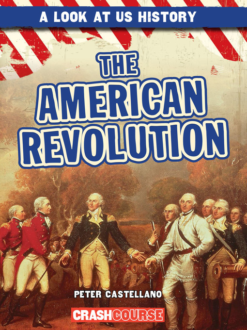 Title details for The American Revolution by Peter Castellano - Available